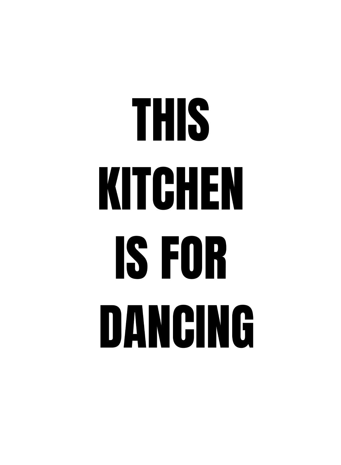 KITCHEN AND DANCING